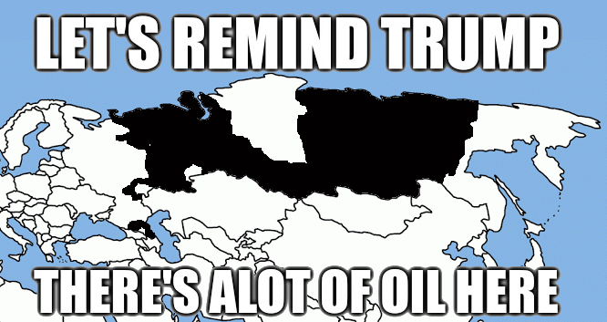 Let's remind Trump there's alot of oil here. *showing a map of oil in Russia*